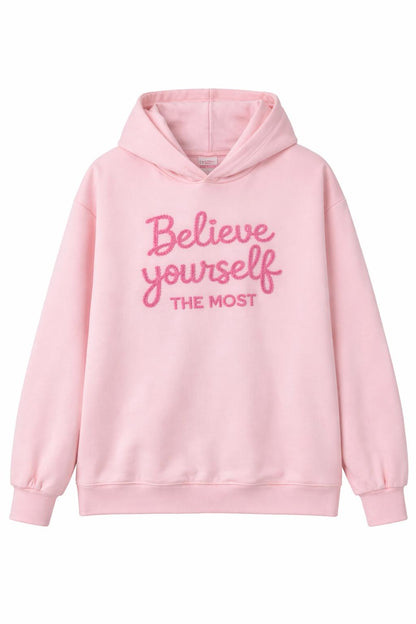 Hoodie Belive Yourself