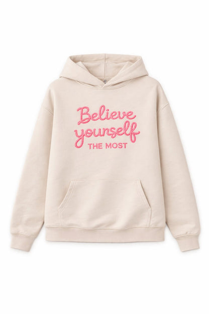Hoodie Belive Yourself